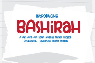 Bashirah: A Font That Speaks with Warmth
