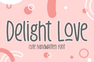 Delight Love: A Display Font That Fits Real Campaign Moments