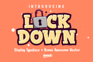 Lockdown: A Display Font That Makes Your Brand Feel Human