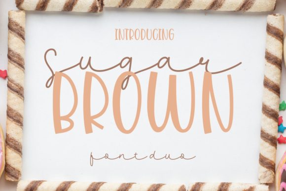Sugar Brown: A Display Font That Converts Scrollers Into Customers